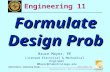 BMayer@ChabotCollege.edu ENGR-11_Lec-10_Chp3_Fomulate_DesignProb.ppt 1 Bruce Mayer, PE Engineering-11: Engineering Design Bruce Mayer, PE Licensed Electrical.