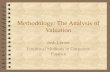 Methodology: The Analysis of Valuation Josh Lerner Empirical Methods in Corporate Finance.
