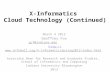 X-Informatics Cloud Technology (Continued) March 4 2013 Geoffrey Fox gcf@indiana.edu  Associate.