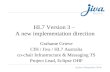 HL7 Version 3 – A new implementation direction Grahame Grieve CfH / Jiva / HL7 Australia co-chair Infrastructure & Messaging TS Project Lead, Eclipse OHF.