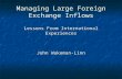 Managing Large Foreign Exchange Inflows Lessons From International Experiences John Wakeman-Linn