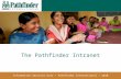 The Pathfinder Intranet Information Services Unit Pathfinder International 2010.
