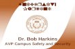 University Parking Dr. Bob Harkins AVP Campus Safety and Security.