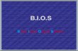 B.I.O.S Basic Input Output System. Introduction to BIOS Basic Input / Output System (BIOS) –boot the computer by providing a basic set of instructions.