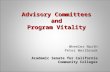 Wheeler North Peter Westbrook Academic Senate for California Community Colleges Advisory Committees and Program Vitality.
