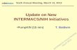 Update on New INTERMACS/NIH Initiatives PumpKIN(15 min)T. Baldwin Sixth Annual Meeting, March 12, 2012 INTERMACS Annual Meeting March 2012.