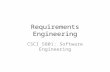 Requirements Engineering CSCI 5801: Software Engineering.