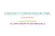ENERGY CONVERSION ONE (Course 25741) CHAPTER EIGHT DC MACHINERY FUNDAMENTALS.