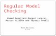 Regular Model Checking Ahmed Bouajjani,Benget Jonsson, Marcus Nillson and Tayssir Touili Moran Ben Tulila 8.5.12.