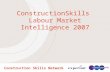 Construction Skills Network ConstructionSkills Labour Market Intelligence 2007.
