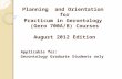 Planning and Orientation for Practicum in Gerontology (Gero 700A/B) Courses August 2012 Edition Applicable for: Gerontology Graduate Students only.