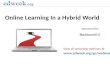 Online Learning In a Hybrid World View all upcoming webinars @  Sponsored by: Gerald Herbert/AP.