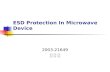 ESD Protection In Microwave Device 2003-21649 이 민 규.