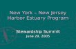 New York – New Jersey Harbor Estuary Program Stewardship Summit June 29, 2005.