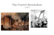 The French Revolution 1789. The French Revolution Causes of the Revolution Absolute Monarchy France was an absolute monarchy Louis XVI and Marie Antoinette.
