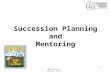 2007 Denver OT Meeting - Draft V3 1 Succession Planning and Mentoring.