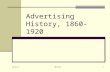 06/09/2015 MIT32141 Advertising History, 1860-1920.