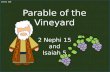 Lesson 32b Parable of the Vineyard 2 Nephi 15 and Isaiah 5.
