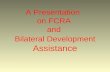 A Presentation on FCRA and Bilateral Development Assistance.