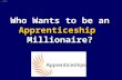 © A Smith Who Wants to be an Apprenticeship Millionaire?