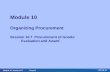 Module 10 Session 10.7 Visual 1 Module 10 Organizing Procurement Session 10.7 Procurement of Goods: Evaluation and Award.