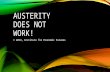 AUSTERITY DOES NOT WORK! © 2014, Institute for Economic Futures.