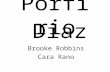 Porfirio Brooke Robbins Cara Rano Diaz. Biography Inspired by revolutionary soldier tales and set out to join national guard in 1848, but was too late.