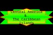 Central America & The Caribbean Islands. Countries: Belize, Dominica & Cuba Countries: Dominican Republic, El Salvador & St. Lucia Countries: Guatemala,