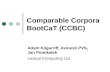 Comparable Corpora BootCaT (CCBC) Adam Kilgarriff, Avinesh PVS, Jan Pomikalek Lexical Computing Ltd.