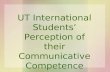 1 UT International Students’ Perception of their Communicative Competence.