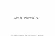 Grid Portals ITCS 4010 Grid Computing, 2005, UNC-Charlotte, B. Wilkinson.