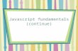 Javascript fundamentals (continue). Visual Web Developer 2005  wd/download/.