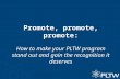 Promote, promote, promote: How to make your PLTW program stand out and gain the recognition it deserves.