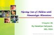 Mosby items and derived items © 2005, 2001 by Mosby, Inc. Nursing Care of Children with Hematologic Alterations Chapter 26 By Nataliya Haliyash, MD, BSN.