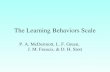 The Learning Behaviors Scale P. A. McDermott, L. F. Green, J. M. Francis, & D. H. Stott.