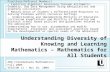 Understanding Diversity of Knowing and Learning Mathematics – Mathematics for All Students - Exploring Representations of Addition and Subtraction – Concepts,