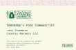 TOMORROW’S FOOD COMMUNITIES Jane Stammers Country Markets Ltd The Food & Drink Innovation Network Staverton Park Conference Centre, Daventry, Northants.