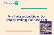 Chapter1 An Introduction to Marketing Research.
