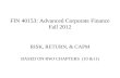 FIN 40153: Advanced Corporate Finance Fall 2012 RISK, RETURN, & CAPM BASED ON RWJ CHAPTERS (10 &11)
