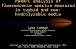 PARAFC analysis of fluorescence spectra measured in turbid and non- hydrolyzable media Lyes Lakhal Institut Polytechnique LaSalle Beauvais Rue Pierre WAGUET.