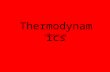 Thermodynamics Chapter 18. 1 st Law of Thermodynamics Energy is conserved.  E = q + w.