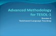 Session 4 Task-based Language Teaching. Overview of tasks The use of tasks in language pedagogy has a long tradition, particularly in the ‘communicative.