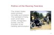 Model T Ford. Politics of the Roaring Twenties The United States seeks postwar normality and isolation. The standard of living soars amid labor unrest,