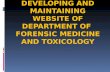 DEVELOPING AND MAINTAINING WEBSITE OF DEPARTMENT OF FORENSIC MEDICINE AND TOXICOLOGY.