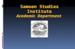 Samoan Studies Institute Academic Department. Outline of presentation 1. Integrated Educational Assessment Model2. Alignment of SLOS3. Assessing SLOs4.