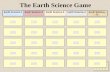 The Earth Science Game 100 200 100 200 300 400 500 300 400 500 100 200 300 400 500 100 200 300 400 500 100 200 300 400 500 Earth Science-1Earth Science-2Earth.