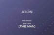 ATON BM1 BAGLEY BM1 KANE (THE MAN). REFERENCES ATON POSITIONING MANUAL ATON ADMIN MANUAL ATON TECH MANUAL ATON SEAMANSHIP MANUAL ATON STRUCTURES MANUAL.