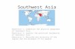 Southwest Asia Objective 1: summarize the physical geography of Southwest Asia. Objective 2: explain the political boundaries of Southwest Asia. Objective.