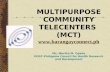 MULTIPURPOSE COMMUNITY TELECENTERS (MCT)  Ms. Merlita M. Opeña DOST-Philippine Council for Health Research and Development.