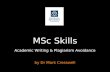 MSc Skills Academic Writing & Plagiarism Avoidance by Dr Mark Cresswell.